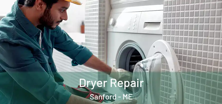  Dryer Repair Sanford - ME