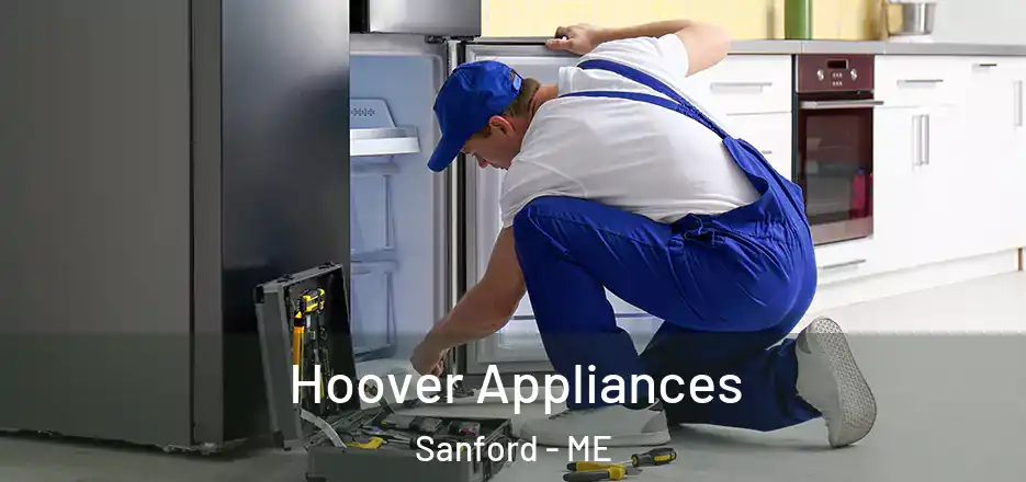 Hoover Appliances Sanford - ME