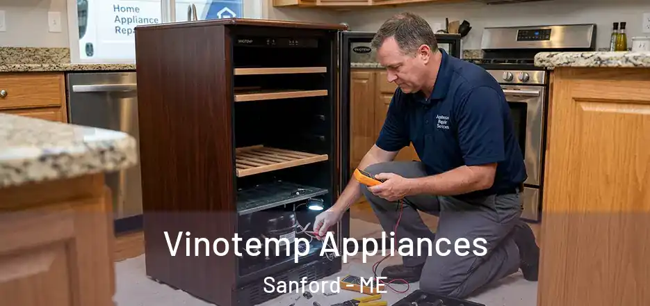  Vinotemp Appliances Sanford - ME