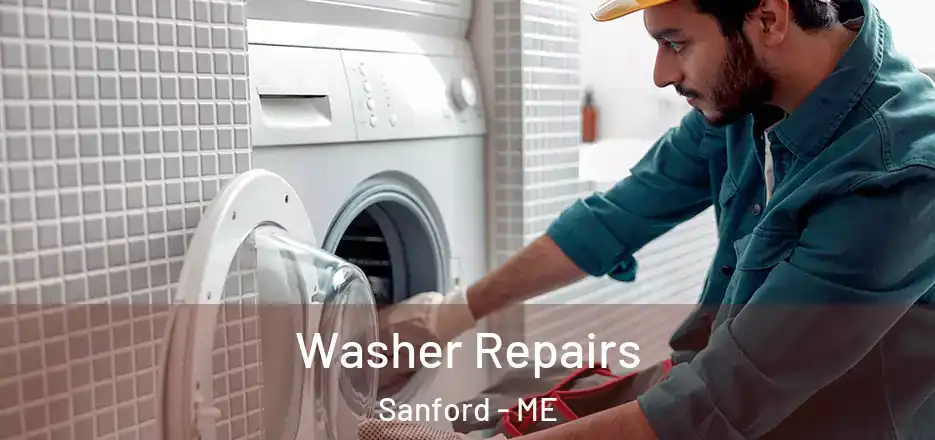  Washer Repairs Sanford - ME